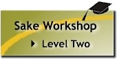 Sake Workshop - Level One