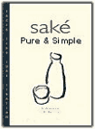 Sake Pure and Simple - Click to Buy at Amazon